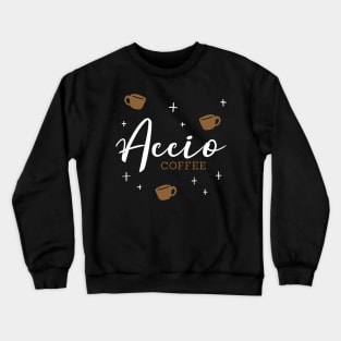 Accio Coffee Crewneck Sweatshirt